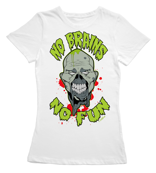 Camiseta Chica No Brains No Fun en blanco